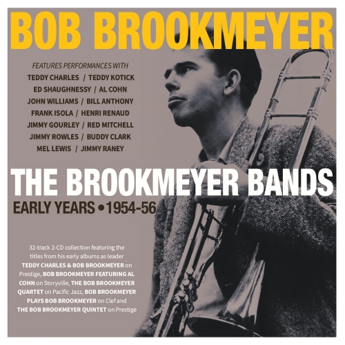 Bob Brookmeyer - The Brookmeyer Bands: Early Years 1954-56 (2025)
