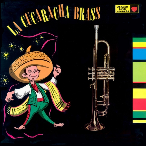 Ramirez Louie, Bobby Marin - La Cucaracha Brass (2024)