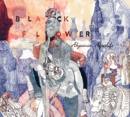 Black Flower - Abyssinia Afterlife (2014) [Hi-Res]