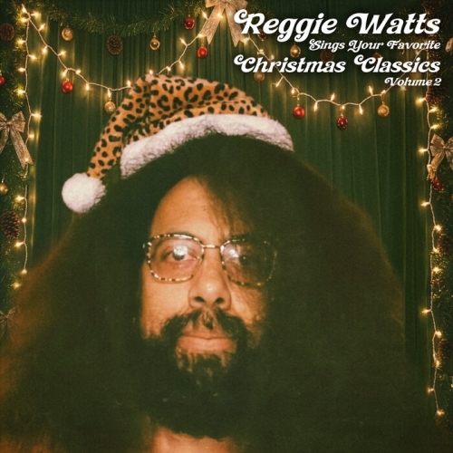 Reggie Watts - Reggie Sings: Your Favorite Christmas Classics, Volume 2 (2025) [Hi-Res]