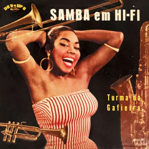 Turma da Gafieira - Samba Em Hi-Fi (2022) [Hi-Res]