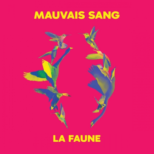 Mauvais Sang - La Faune (2025) [Hi-Res]