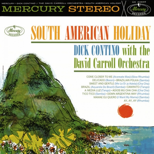 Dick Contino, David Carroll Orchestra - South American Holiday (2020)