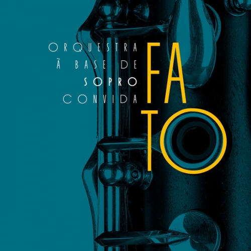 Grupo FATO - Orquestra À Base de Sopro de Curitiba Convida Grupo Fato (2026) [Hi-Res]
