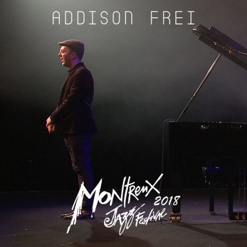 Addison Frei - Live At Montreux 2018 (Live) (2026) [Hi-Res]