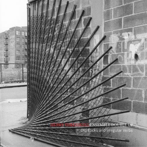 Henry Threadgill, Ensemble Double Up - Old Locks and Irregular Verbs (2016) [Hi-Res]