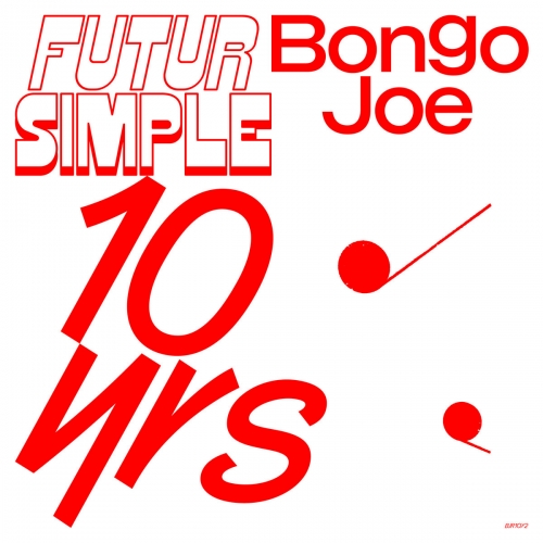 Various Artists FUTUR SIMPLE BONGO JOE S 10 YEARS ANNIVERSARY 2026 