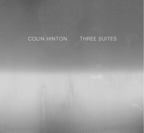 Colin Hinton - Three Suites (2026) [Hi-Res]