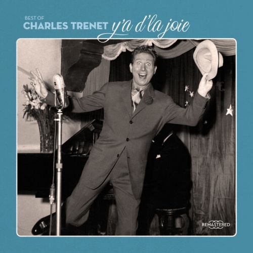 Charles Trenet - Charles Trenet : Y'a d'la joie – Le Best Of du Fou Chantant (2026)
