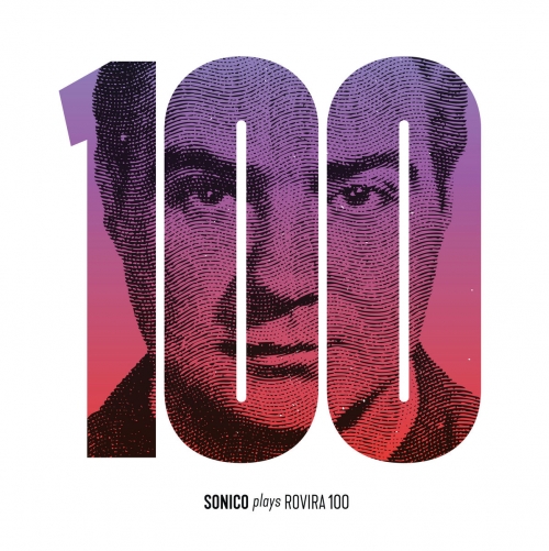 Sonico - Rovira 100 (2025) [Hi-Res]
