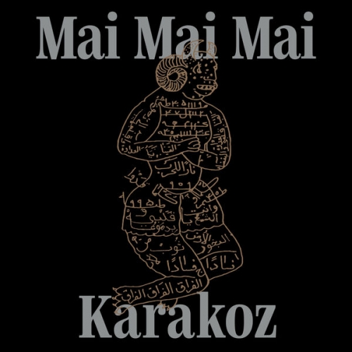 Mai Mai Mai - Karakoz (2026) [Hi-Res]