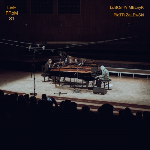 Lubomyr Melnyk, Piotr Zalewski - Live From S1 (2026) [Hi-Res]