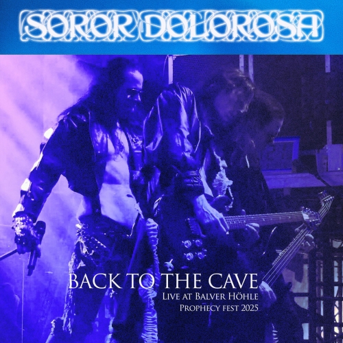 Soror Dolorosa - Back To The Cave (Live at Prophecy Fest 2025) (2026) [Hi-Res]