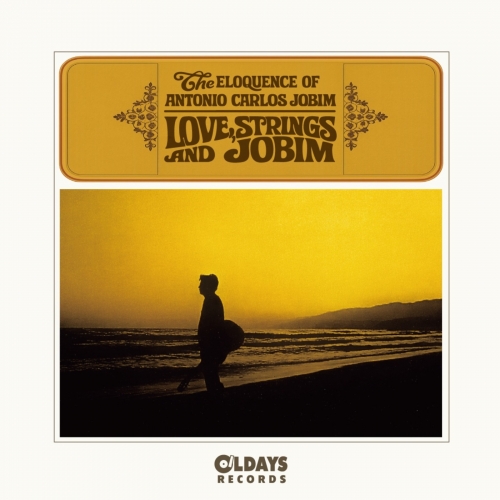 António Carlos Jobim - Love, Strings And Jobim - Bonus Track (2026)