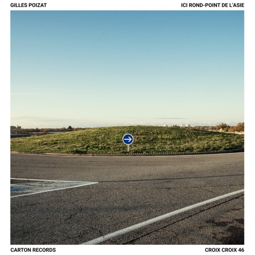 Gilles Poizat - ici rond-point de l'Asie (Original Soundtrack) (2026)