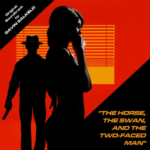 Gavin Salkeld - The Horse, The Swan, And The Two-Faced Man (Original Soundtrack) (2026)