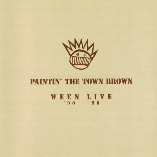 Ween - Paintin' the Town Brown (Ween Live '90-'98) (2026)