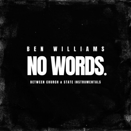 Ben Williams - No Words. (Between Church & State instrumentals)(2026) [Hi-Res]