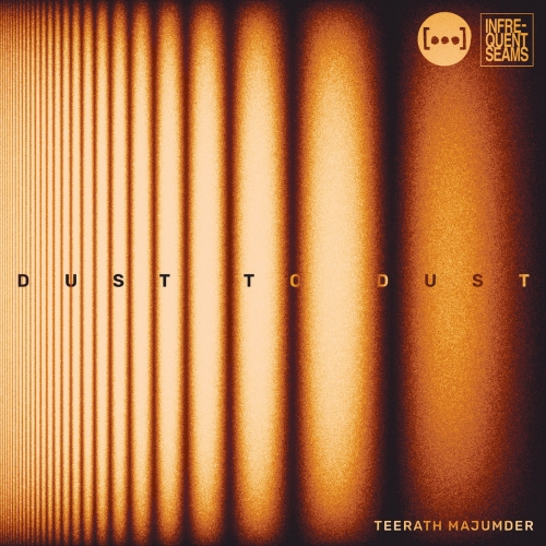 Teerath Majumder - Dust To Dust (2026) [Hi-Res]
