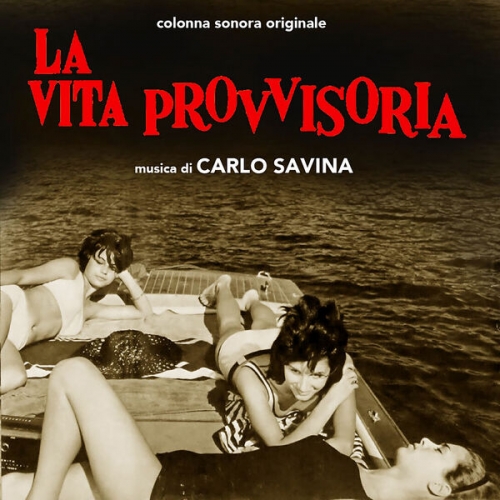 Carlo Savina - La Vita Provvisoria (2026)