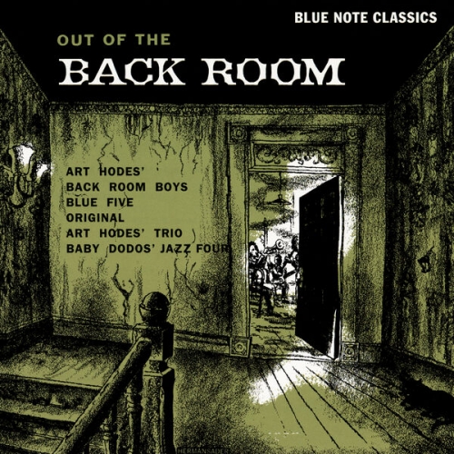 Art Hodes, Max Kaminsky, Albert Nicholas, Omer Simeon, Sandy Williams, Baby Dodds  - Out Of The Back Room (1999)