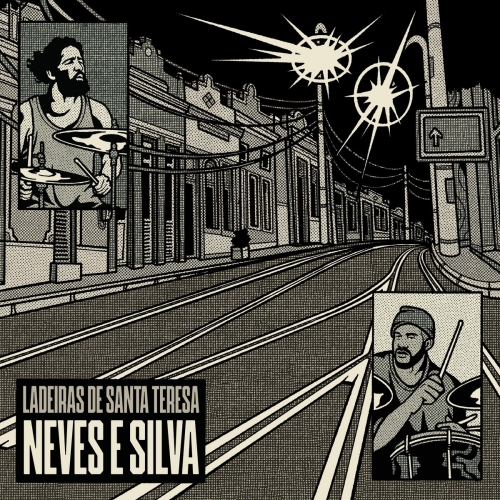 Neves E Silva - Ladeiras De Santa Teresa (2026) [Hi-Res]