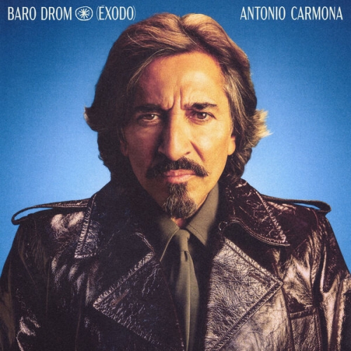 Antonio Carmona - Baro Drom (Éxodo) (2026) [Hi-Res]