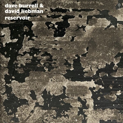 Dave Burrell, David Liebman - Reservoir (2026) [Hi-Res]