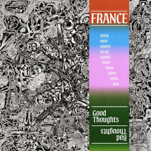 France - Good Thoughts, Bad Thoughts (2026)