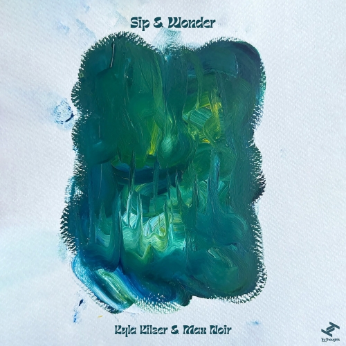 Kyla Kilzer - Sip & Wonder (2026) [Hi-Res]