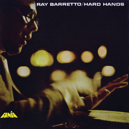 Ray Barretto - Hard Hands (Remastered 2026) (2026) [Hi-Res]