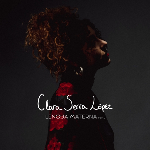 Clara Serra López - Lengua Materna (Part II) (2026) [Hi-Res]