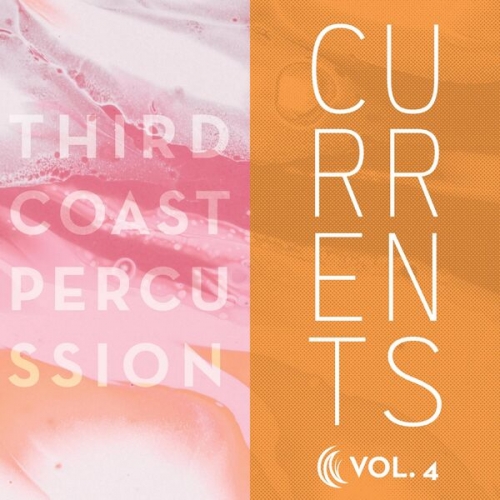 Third Coast Percussion - Currents / Volume 4 (2026) [Hi-Res]