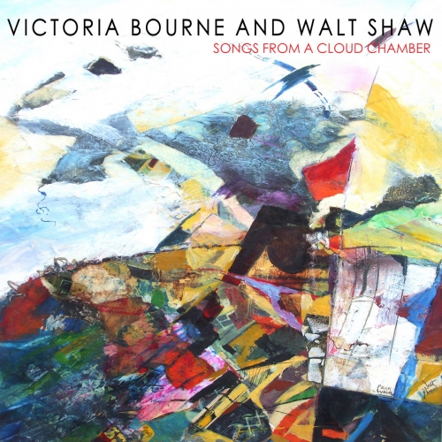 Victoria Bourne, Walt Shaw - Songs from a Cloud Chamber (2021) [Hi-Res]
