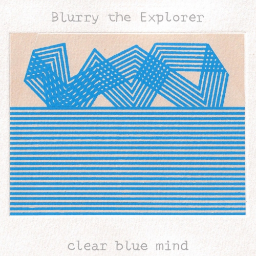 Blurry The Explorer - Clear Blue Mind (2026) [Hi-Res]