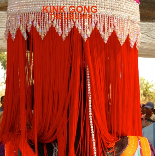 Kink Gong - The Lisu (2026) [Hi-Res]