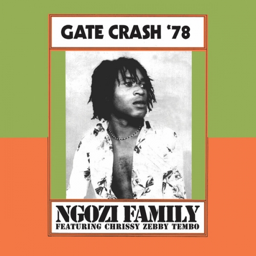 Ngozi Family, Chrissy Zebby Tembo - Gate Crash '78 (2026) [Hi-Res]