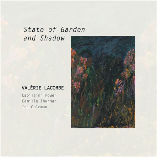 Valérie Lacombe - State of Garden and Shadow (2026) [Hi-Res]