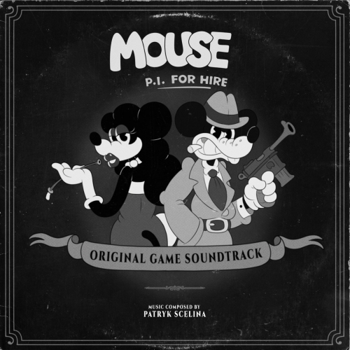 Patryk Scelina - MOUSE: P.I. For Hire (Original Game Soundtrack) (2026) [Hi-Res]