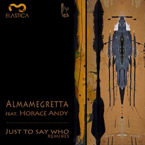 Almamegretta - Just Say Who (Remixes) (2013)