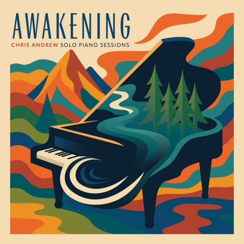 Chris Andrew - Awakening: Solo Piano Sessions (2026) [Hi-Res]