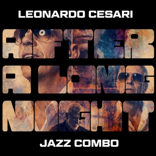 Leonardo Cesari Jazz Combo - After A Long Night (2026) [Hi-Res]