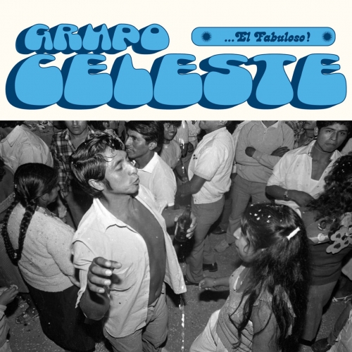 Grupo Celeste - ...El Fabuloso! (Original Master Tapes) (2026) [Hi-Res]