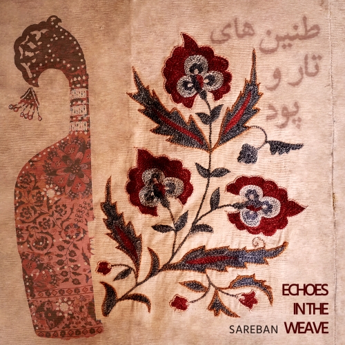 Sareban - Echoes in the Weave (2026) [Hi-Res]