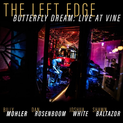 The Left Edge - Butterfly Dream: Live at Vine (Live) (2026) [Hi-Res]