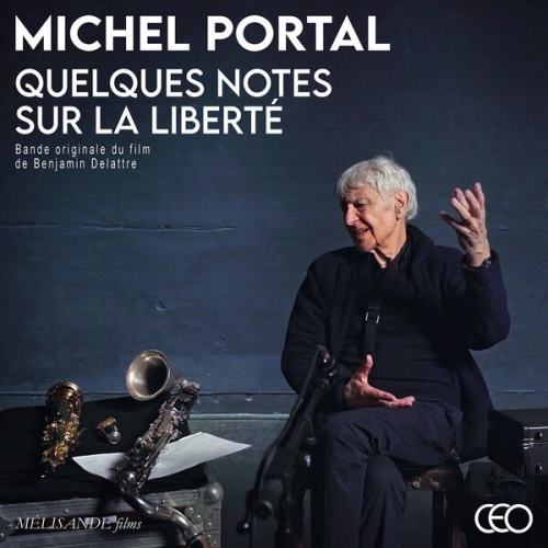 Michel Portal - Quelques Notes sur la Liberté (Original Motion Picture Soundtrack) (2026) [Hi-Res]
