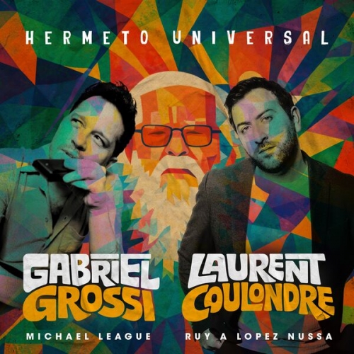Gabriel Grossi, Laurent Coulondre - Hermeto Universal (2026) [Hi-Res]