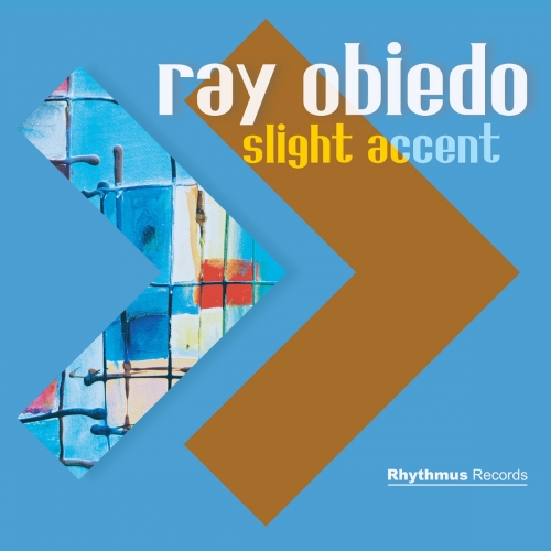 Ray Obiedo - Slight Accent (2026) [Hi-Res]