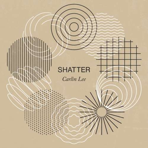 Carlin Lee - Shatter (2026) [Hi-Res]