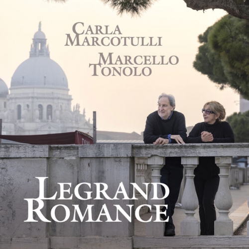 Carla Marcotulli and Marcello Tonolo - Legrand Romance (2026) [Hi-Res]
